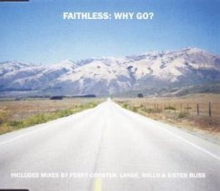 Why Go? - Faithless