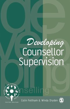 Developing Counsellor Supervision - Feltham, Colin;Dryden, Windy