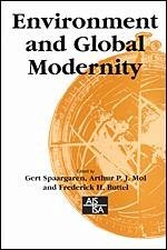 Environment and Global Modernity - Spaargaren, Gert / Mol, Arthur / Buttel, Frederick H (eds.)