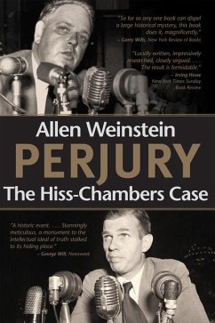 Perjury: The Hiss-Chambers Case Volume 567 - Weinstein, Allen