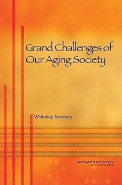 Grand Challenges of Our Aging Society - National Research Council; Division of Behavioral and Social Sciences and Education; Center for Economic Governance and International Studies