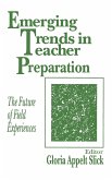 Emerging Trends in Teacher Preparation