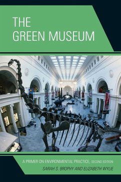 The Green Museum - Brophy, Sarah S.; Wylie, Elizabeth