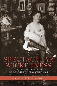 Spectacular Wickedness - Landau, Emily Epstein