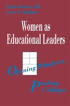 Women as Educational Leaders - Hill, Marie Somers; Ragland, Joyce C.
