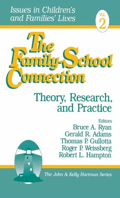 The Family-School Connection - Ryan, Bruce A.; Adams, Gerald R.; Gullotta, Thomas P.