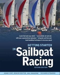 Getting Started in Sailboat Racing, 2nd Edition - Cort, Adam; Stearns, Richard