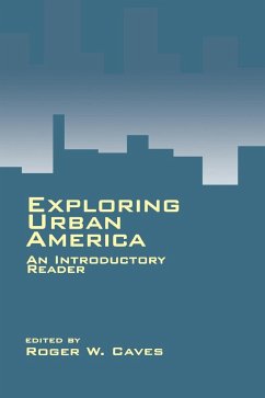 Exploring Urban America - Caves, Roger W.