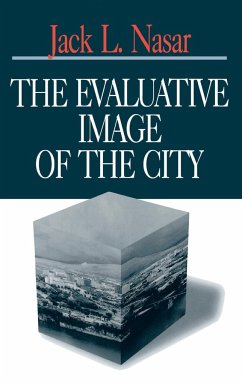 The Evaluative Image of the City - Nasar, Jack L.