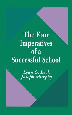 The Four Imperatives of a Successful School - Beck, Lynn G.; Murphy, Joseph