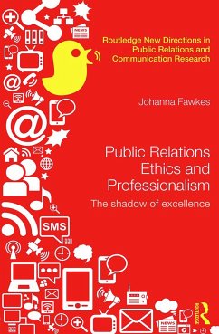 Public Relations Ethics and Professionalism - Fawkes, Johanna