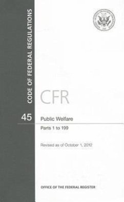 Public Welfare, Parts 1 to 199 - U S Office of the Federal Register