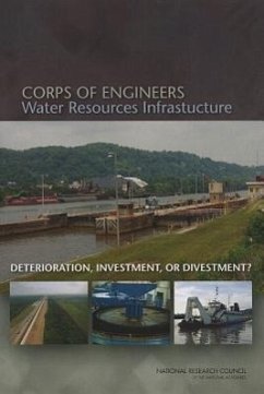 Corps of Engineers Water Resources Infrastructure - National Research Council; Division On Earth And Life Studies; Water Science And Technology Board; Committee on U S Army Corps of Engineers Water Resources Science Engineering and Planning