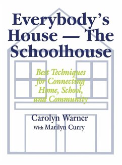Everybody's House - The Schoolhouse - Warner, Carolyn; Curry, Marilyn