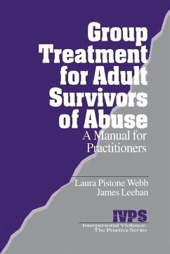 Group Treatment for Adult Survivors of Abuse - Webb, Laura Pistone; Leehan, James