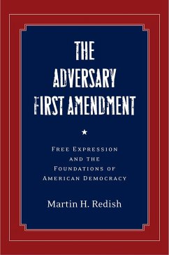 The Adversary First Amendment - Redish, Martin H