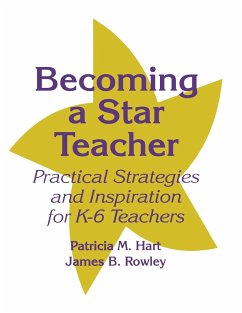 Becoming a Star Teacher - Hart, Patricia M.; Rowley, James B.