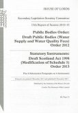 13th Report of Session 2012-13: Public Bodies Order: Draft Public Bodies (Water Supply and Water Quality Fees) Order 2012 Statutory Instruments: Draft