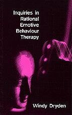 Inquiries in Rational Emotive Behaviour Therapy - Dryden, Windy