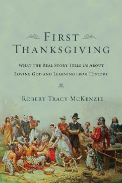 The First Thanksgiving - Mckenzie, Robert Tracy