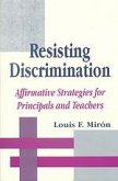 Resisting Discrimination: Affirmative Strategies for Principals and Teachers