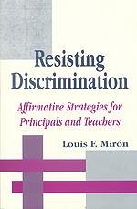Resisting Discrimination - Miron, Luis