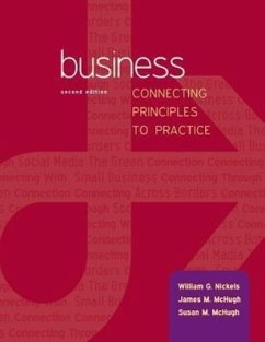 Business: Connecting Principles to Practice with Connect Plus - Nickels, William; McHugh, James; McHugh, Susan