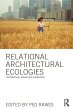 Relational Architectural Ecologies - Bild 1