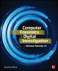 Computer Forensics and Digital Investigation with EnCase Forensic v7 - Widup, Suzanne