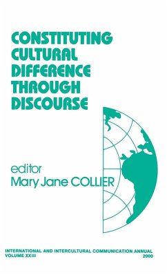 Constituting Cultural Difference Through Discourse - Collier, Mary Jane