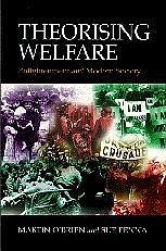 Theorising Welfare - O'Brien, Martin;Penna, Sue