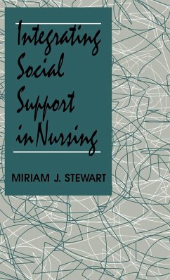 Integrating Social Support in Nursing - Stewart, Miriam J.
