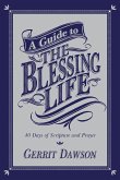 A Guide to the Blessing Life
