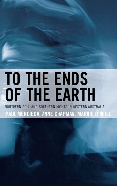 To the Ends of the Earth - Mercieca, Paul; Chapman, Anne; O'Neill, Marnie