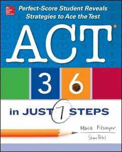 ACT 36 in Just 7 Steps - Filsinger, Maria; Patel, Shaan