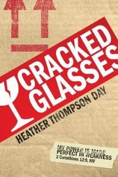 Cracked Glasses - Day, Heather Thompson