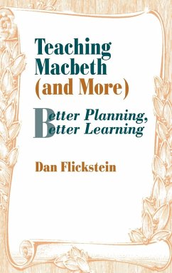 Teaching Macbeth (and More) - Flickstein, Dan