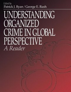 Understanding Organized Crime in Global Perspective - Ryan, Patrick J.; Rush, George E.