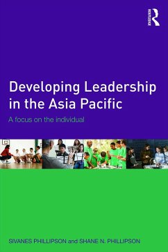 Developing Leadership in the Asia Pacific - Phillipson, Sivanes; Phillipson, Shane N