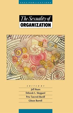 The Sexuality of Organization - Hearn, Jeff R / Sheppard, Deborah L / Tancred, Peta / Burrell, Gibson (eds.)