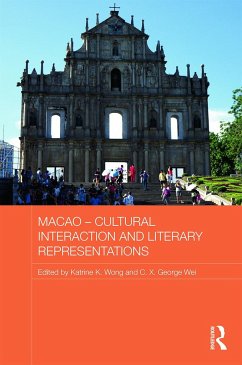 Macao - Cultural Interaction and Literary Representations