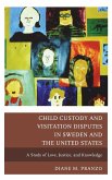 Child Custody and Visitation Disputes in Sweden and the United States