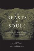 From Beasts to Souls