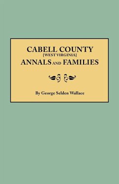 Cabell County [West Virginia] Annals and Families - Wallace, George Selden