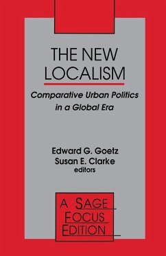 The New Localism - Goetz, Edward G.; Clarke, Susan E.
