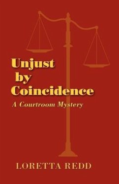 Unjust by Coincidence - Redd, Loretta