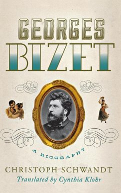 Georges Bizet - Schwandt, Christoph