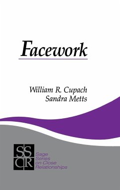 Facework - Cupach, William R.; Metts, Sandra