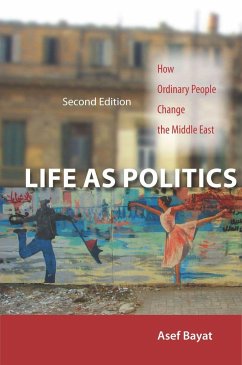 Life as Politics - Bayat, Asef