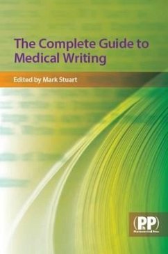 The Complete Guide to Medical Writing